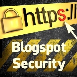 blogspot security badaye https ki madad se