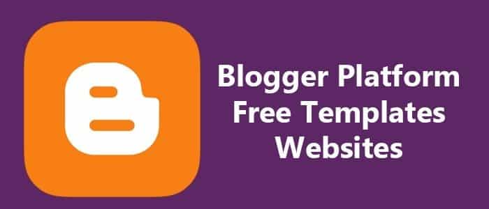Blogger ke liye Free Template download karne ki websites