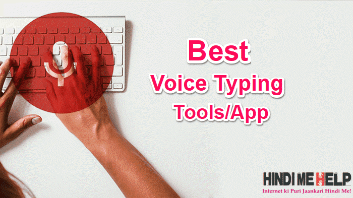 Hindi Voice Typing Tools for Fast Typing 5 best Voice to Text Convertor App