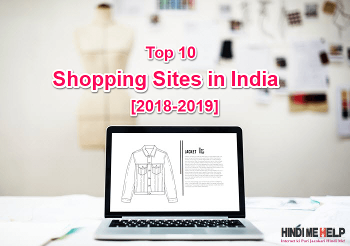 Top 10 Online Shopping Sites in India Best Shopping Sites India 2018 2019
