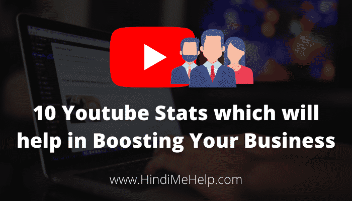 10 Youtube Stats which will help in Boosting Your Business - YouTube