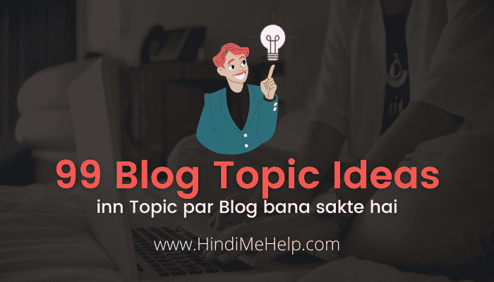 99 Topics Blog Website Banane ke liye [Full List] - Blogging